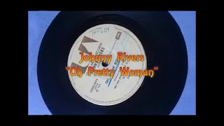 Watch Johnny Rivers Oh Pretty Woman video