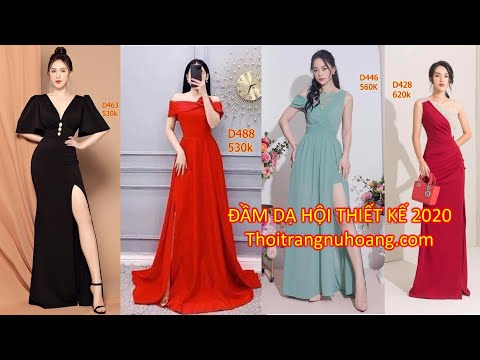 Váy Đầm dạ hội đẹp cao cấp 2020 sang trọng quý phái mới nhất