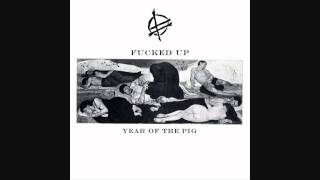 Watch Fucked Up Year Of The Pig video