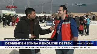 Deprem Bölgesinde Polojik Destek Uzm. Çocuk Piyatristi Selman Çelik Yalçın Akarsuya Anlattı