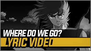 Watch Saint Seiya Where Do We Go video