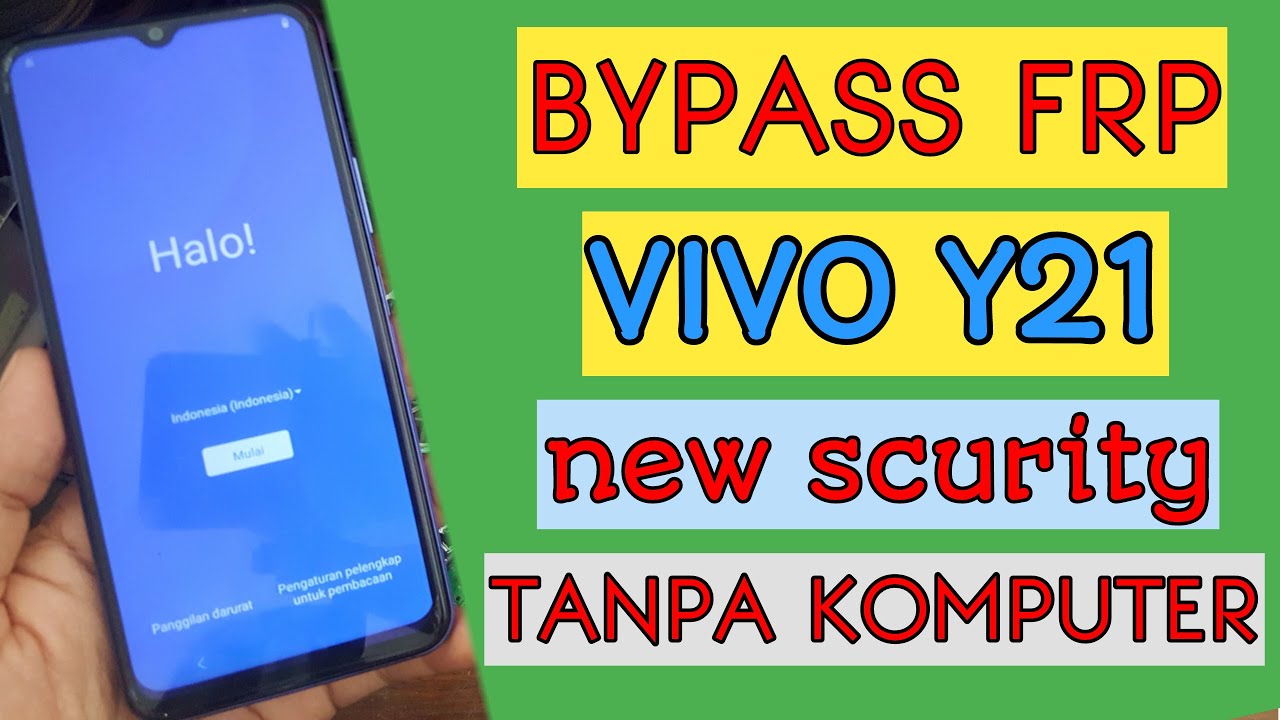 Bypass frp vivo y21 | security patch vivo y21 2022 Bypass frp vivo y21 | security patch vivo y21 2022