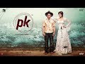 PK - Indian Full HD Movie | Amir khan & Anushka Sharma | 2014
