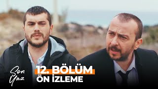Son Yaz 12. Bölüm Ön İzleme