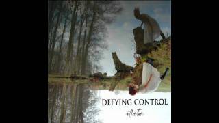 Watch Defying Control In The Middle Of Life video