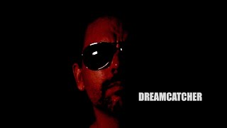 Dreamcatcher - Official Promo - TJ Walker