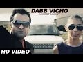 Manpreet Sandhu - Dabb Vicho || Full Video Song || Punjabi Song