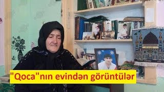 Qocanın Evindən Görüntülər