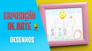 Você é o artista! | Exposição de Arte