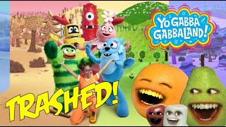 Annoying Orange - Yo Gabba Gabbaland Trailer Trashed