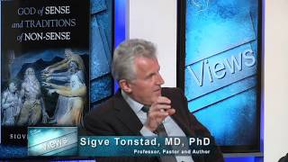 006 Views Sigve Tonstad - Part 2