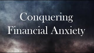 Conquering Financial Anxiety // Matthew 6:25-34 // LCF Online Service Oct 11th 2020
