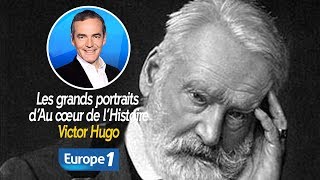 Les Grands Portraits Dau Cœur De Lhistoire Victor Hugo Franck Ferrand