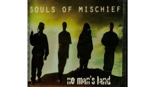 Watch Souls Of Mischief No Mans Land video