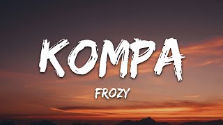 Frozy - Kompa (Tiktok Song)