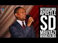 INTSHUKUMO (Apostle SD Mbuyazi)  Wahazulwa