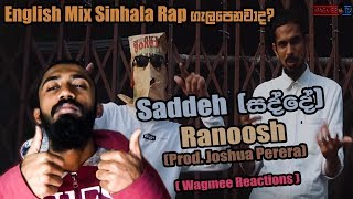 Saddeh සදද - Ranoosh Prod. Joshua Perera Wagmee Reactions