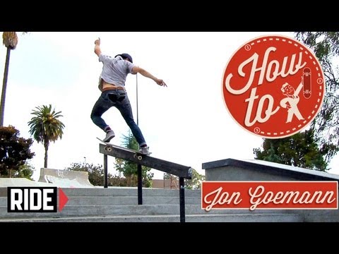 How-To Skateboarding: Switch Frontside Noseslide with Jon Goemann
