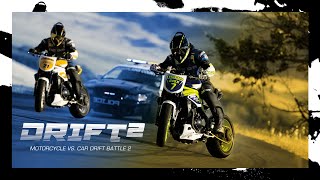 ICON - Motorcycle vs. Car Drift Battle 2