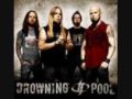Drowning pool - Let the bodies hit the floor