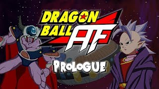 Dragon Ball AF Prologue Fan Animation