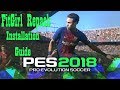 Download & Install | PES 2018 PC Repack FitGirl  | Crack CPY Working | Error Free |