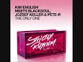 Kim English meets Black Soul, Jozsef Keller & Pete-R - The Only One (Original Mix)