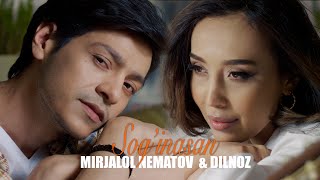 Mirjalol Nematov & Dilnoz - Sog'inasan (Videoklip)
