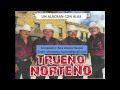 Trueno Norteño- Un Alacran con Alas