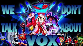 Hmv We Dont Talk About Vox In Honor Of Hazbin Hotel Season 2