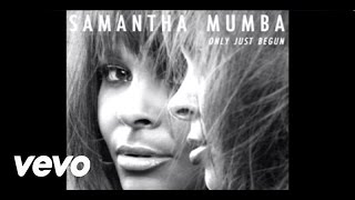 Watch Samantha Mumba Only Just Begun video