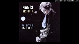 Watch Nanci Griffith Whats That I Hear video