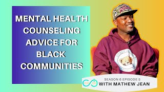 Mental Health Advice, What You Should Know About Therapy | Mathew Jean on Unlimited Power Show S6E5