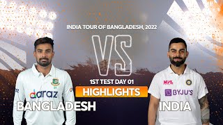 Bangladesh vs India Highlights || Day 1 || 1st Test 