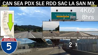 Interstate 5 Full Length In 8 Hours 250% Southbound 4K60 Detailed Time Stamps