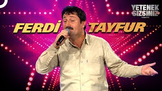 Ferdi Tayfur Resmen Sahnede Yetenek Sizsiniz Türkiye