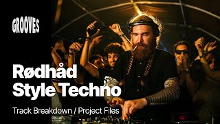 Rødhåd - Style Hypnotic Groove Techno Tutorial Full Track Breakdown & Project Files