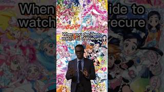 Precure Is A Lot