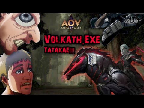 Aov.Exe | Volkath.Exe : Susume!!!