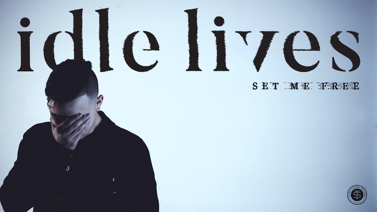 Idle Lives