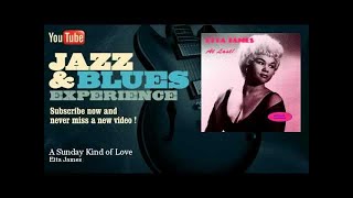 Etta James A Sunday Kind Of Love Etta James A Sunday Kind Of Love