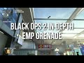 Black Ops 2 In Depth - EMP Grenade