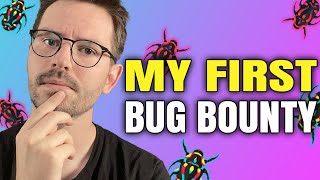 How I Found My First Bug (Now You Can Too)