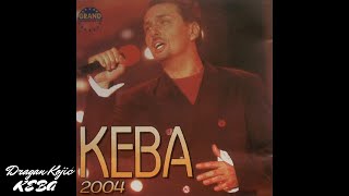Dragan Kojic Keba - Kolicina.. Album 2004