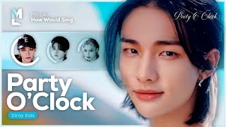 Stray Kids • Party O'clock (Nmixx) | How Would Sing