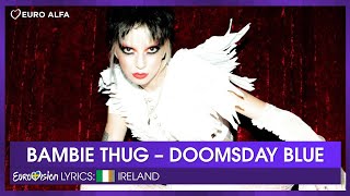 Bambie Thug - Doomsday Blue Ireland In Eurovision 2024 Lyrics