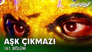 Aşk Çıkmazı 161. Bölüm Kördüğüm Hint Dizisi