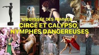 Circé Et Calypso I Lodyssée Des Femmes 24