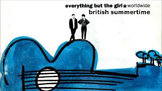 Watch Everything But The Girl British Summertime video