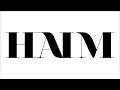 HAIM - If I Could Change Your Mind (MK Remix)